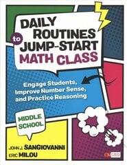 Daily Routines to Jump-Start Math Class, Middle School: Engage Students, Improve Number Sense, and Practice Reasoning kaina ir informacija | Socialinių mokslų knygos | pigu.lt