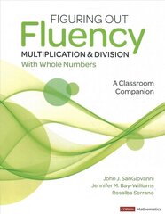 Figuring Out Fluency - Multiplication and Division With Whole Numbers: A Classroom Companion цена и информация | Книги для подростков  | pigu.lt