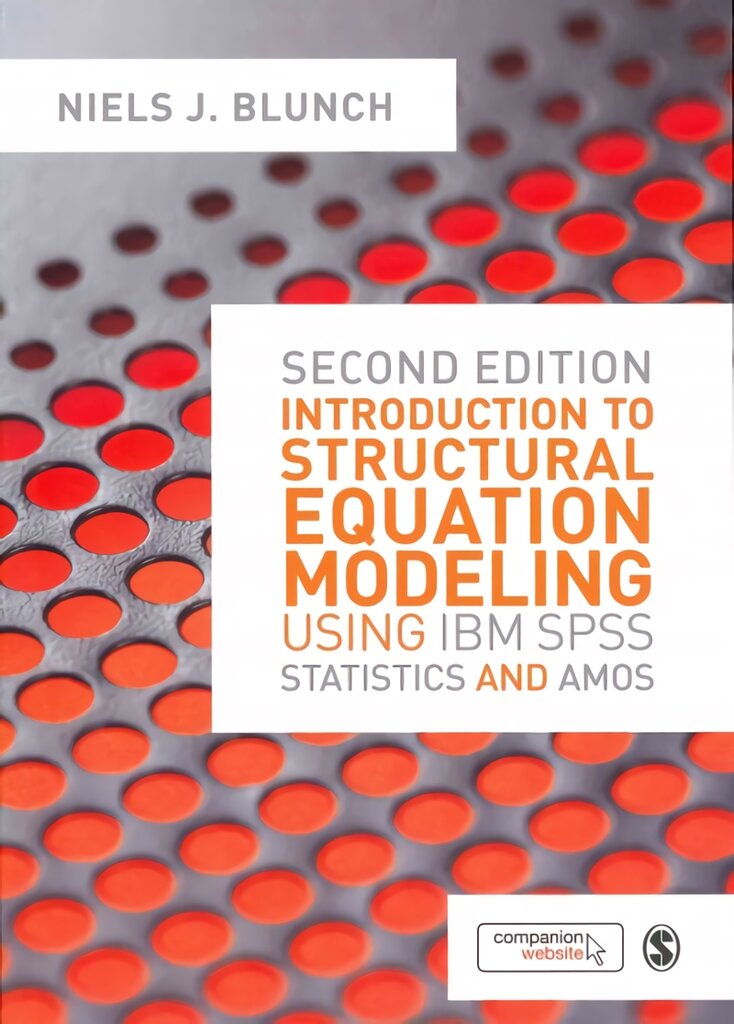 Introduction to Structural Equation Modeling Using IBM SPSS Statistics and Amos 2nd Revised edition kaina ir informacija | Ekonomikos knygos | pigu.lt