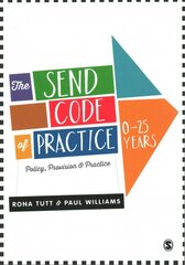 SEND Code of Practice 0-25 Years: Policy, Provision and Practice kaina ir informacija | Socialinių mokslų knygos | pigu.lt