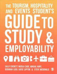 Tourism, Hospitality and Events Student's Guide to Study and Employability kaina ir informacija | Ekonomikos knygos | pigu.lt