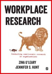 Workplace Research: Conducting small-scale research in organizations kaina ir informacija | Enciklopedijos ir žinynai | pigu.lt