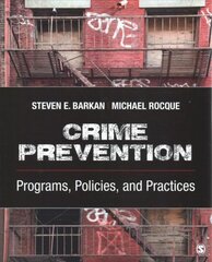Crime Prevention: Programs, Policies, and Practices цена и информация | Книги по социальным наукам | pigu.lt