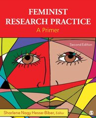 Feminist Research Practice: A Primer 2nd Revised edition kaina ir informacija | Enciklopedijos ir žinynai | pigu.lt