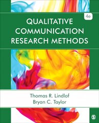 Qualitative Communication Research Methods 4th Revised edition kaina ir informacija | Enciklopedijos ir žinynai | pigu.lt