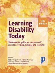 Learning Disability Today fourth edition: The essential handbook for carers, service providers, support staff, families and students 4th edition цена и информация | Книги по социальным наукам | pigu.lt