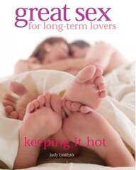 Great Sex for Long-term Lovers: Keeping it Hot цена и информация | Самоучители | pigu.lt