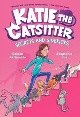 Katie the Catsitter #3: Secrets and Sidekicks цена и информация | Книги для подростков и молодежи | pigu.lt