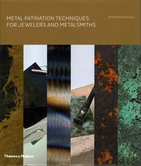 Metal Patination Techniques for Jewelers and Metalsmiths цена и информация | Книги о питании и здоровом образе жизни | pigu.lt