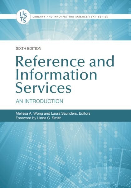 Reference and Information Services: An Introduction 6th edition kaina ir informacija | Enciklopedijos ir žinynai | pigu.lt