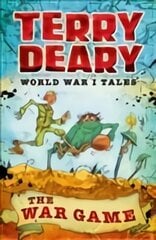 World War I Tales: The War Game цена и информация | Книги для подростков и молодежи | pigu.lt
