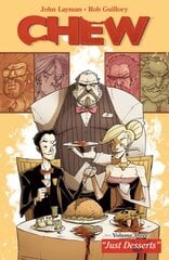 Chew Volume 3: Just Desserts: Just Desserts, v. 3, Chew Volume 3 Just Desserts цена и информация | Фантастика, фэнтези | pigu.lt