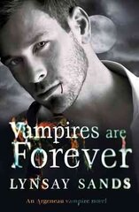 Vampires are Forever: Book Eight kaina ir informacija | Fantastinės, mistinės knygos | pigu.lt