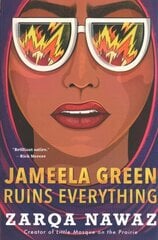 Jameela Green Ruins Everything kaina ir informacija | Fantastinės, mistinės knygos | pigu.lt