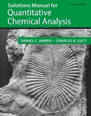 Student Solutions Manual for the 10th Edition of Harris 'Quantitative Chemical Analysis' 10th ed. 2020 kaina ir informacija | Ekonomikos knygos | pigu.lt