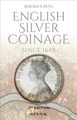 English Silver Coinage (new edition) kaina ir informacija | Knygos apie meną | pigu.lt