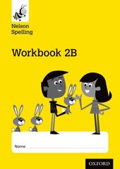 Nelson Spelling Workbook 2B Year 2/P3 (Yellow Level) x10 New edition kaina ir informacija | Knygos paaugliams ir jaunimui | pigu.lt