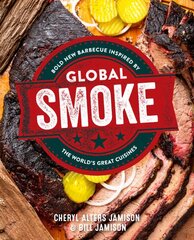 Global Smoke: Bold New Barbecue Inspired by The World's Great Cuisines kaina ir informacija | Receptų knygos | pigu.lt