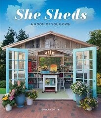 She Sheds: A Room of Your Own kaina ir informacija | Saviugdos knygos | pigu.lt
