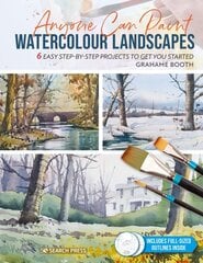 Anyone Can Paint Watercolour Landscapes: 6 Easy Step-by-Step Projects to Get You Started цена и информация | Книги об искусстве | pigu.lt