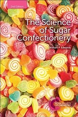 Science of Sugar Confectionery 2nd New edition kaina ir informacija | Socialinių mokslų knygos | pigu.lt