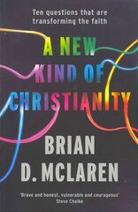 New Kind of Christianity: Ten questions that are transforming the faith kaina ir informacija | Dvasinės knygos | pigu.lt