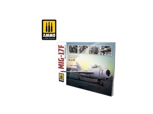 Руководство по моделированию AMMO MIG - F-17/LM-5/Shenyang J-5. Visual Modelers Guide Multilingüal, 6084 цена и информация | Конструкторы и кубики | pigu.lt