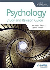 Psychology for the IB Diploma Study and Revision Guide цена и информация | Книги по социальным наукам | pigu.lt