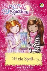 Secret Kingdom: Pixie Spell: Book 34 Illustrated edition, Book 34 kaina ir informacija | Knygos paaugliams ir jaunimui | pigu.lt
