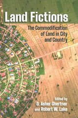 Land Fictions: The Commodification of Land in City and Country kaina ir informacija | Knygos apie architektūrą | pigu.lt