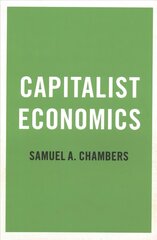 Capitalist Economics kaina ir informacija | Ekonomikos knygos | pigu.lt