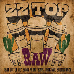 Виниловая пластинка LP ZZ Top - Raw, Soundtrack, 'That Little Ol' Band From Texas' цена и информация | Виниловые пластинки, CD, DVD | pigu.lt