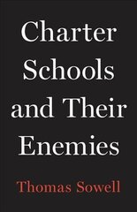 Charter Schools and Their Enemies kaina ir informacija | Ekonomikos knygos | pigu.lt