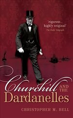 Churchill and the Dardanelles kaina ir informacija | Istorinės knygos | pigu.lt