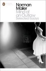 Mind of an Outlaw: Selected Essays kaina ir informacija | Poezija | pigu.lt