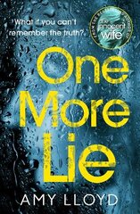 One More Lie: This chilling psychological thriller will hook you from page one цена и информация | Фантастика, фэнтези | pigu.lt