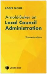 Arnold-Baker on Local Council Administration 13th edition kaina ir informacija | Ekonomikos knygos | pigu.lt