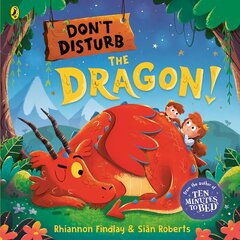 Don't Disturb the Dragon: from the author of the Ten Minutes to Bed series цена и информация | Книги для малышей | pigu.lt