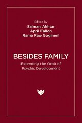 Besides Family: Extending the Orbit of Psychic Development kaina ir informacija | Socialinių mokslų knygos | pigu.lt
