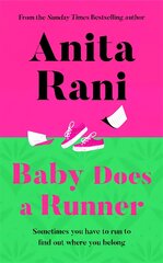 Baby Does A Runner: The debut novel from Anita Rani цена и информация | Фантастика, фэнтези | pigu.lt