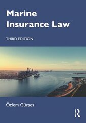 Marine Insurance Law 3rd edition kaina ir informacija | Ekonomikos knygos | pigu.lt