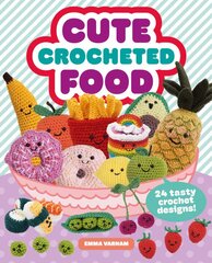 Cute Crocheted Food: 24 Tasty Crochet Designs kaina ir informacija | Knygos apie sveiką gyvenseną ir mitybą | pigu.lt