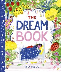 Dream Book: A bedtime adventure about dream journalling for the very young! цена и информация | Книги для малышей | pigu.lt