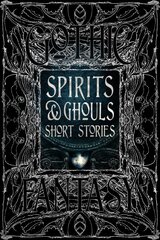 Spirits & Ghouls Short Stories цена и информация | Фантастика, фэнтези | pigu.lt