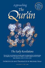 Approaching the Qur'an: The Early Revelations (second edition) Second Edition (POD) цена и информация | Духовная литература | pigu.lt