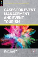 Cases For Event Management and Event Tourism цена и информация | Книги по экономике | pigu.lt