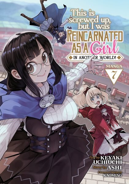 This Is Screwed Up, but I Was Reincarnated as a GIRL in Another World! (Manga) Vol. 7 цена и информация | Fantastinės, mistinės knygos | pigu.lt