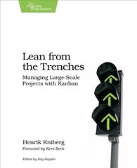 Lean from the Trenches: Managing Large-Scale Projects with Kanban kaina ir informacija | Ekonomikos knygos | pigu.lt