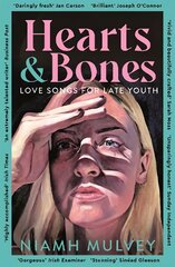 Hearts and Bones: Love Songs for Late Youth цена и информация | Фантастика, фэнтези | pigu.lt