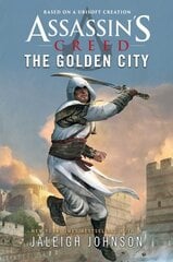 Assassin's Creed: The Golden City Paperback Original kaina ir informacija | Fantastinės, mistinės knygos | pigu.lt